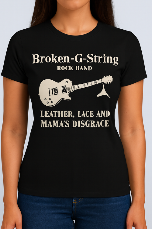 Broken-G-String Rock Band NM- Tee-Shirt : Leather, Lace and.......