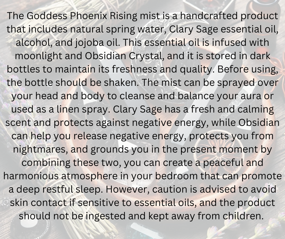 Goddess Phoenix Rising - Moon Water Obsidian Crystal Infused Elixir Clary Sage Oil Mist