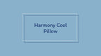 MLILY- Harmony Cool Pillow